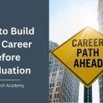 Student building career skills and experience before graduation