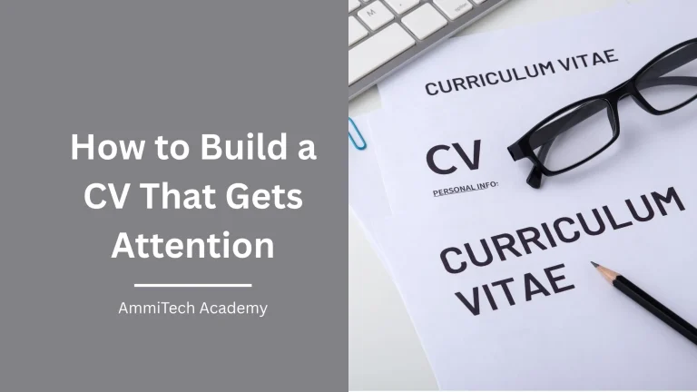 How to Build a CV That Gets Attention