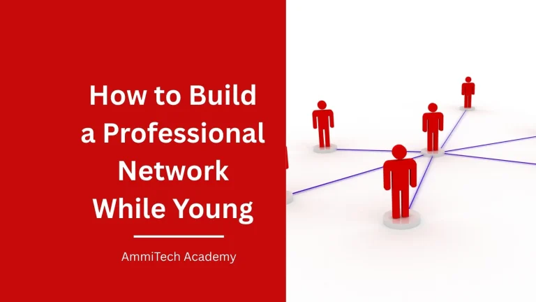 How to Build a Professional Network While Young
