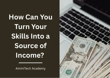 turning skills into a source of income
