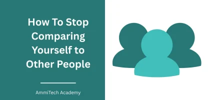 learning to stop comparing themselves to others