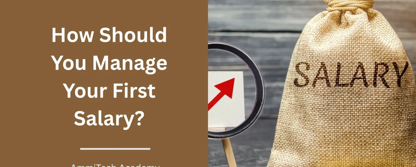 planning how to manage their first salary