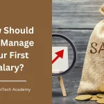 planning how to manage their first salary