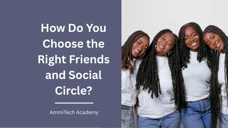 How Do You Choose the Right Friends and Social Circle?